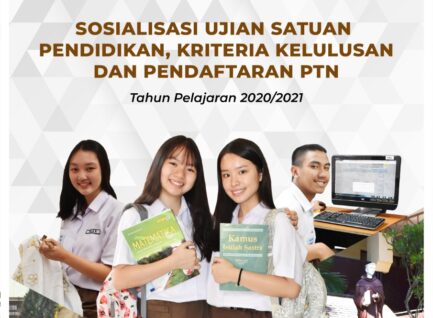 SOSIALISASI UJIAN SATUAN PENDIDIKAN, KRITERIA KELULUSAN DAN PENDAFTARAN PTN KELAS XII